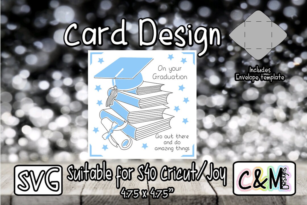 Graduation Card SVG Cricut S40 Joy Compatible Graduation Card Insert