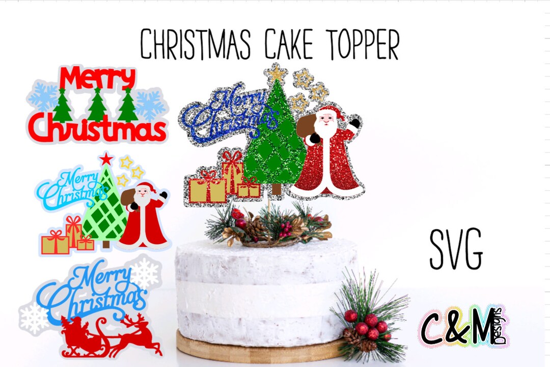 christmas-cake-topper-bundle-svg-cake-topper-file-christmas-cake-topper-svg-file-birthday-cut-file-svg-layered-cake-topper-etsy