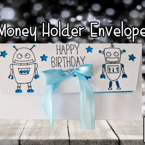 Enveloppe du porte-monnaie | SVG | Cadeau d’argent | Artisanat du papier | Détenteur de trésorerie | SVG | Détenteur d’argent | Cadeau d’anniversaire | Joyeux anniversaire | Robot