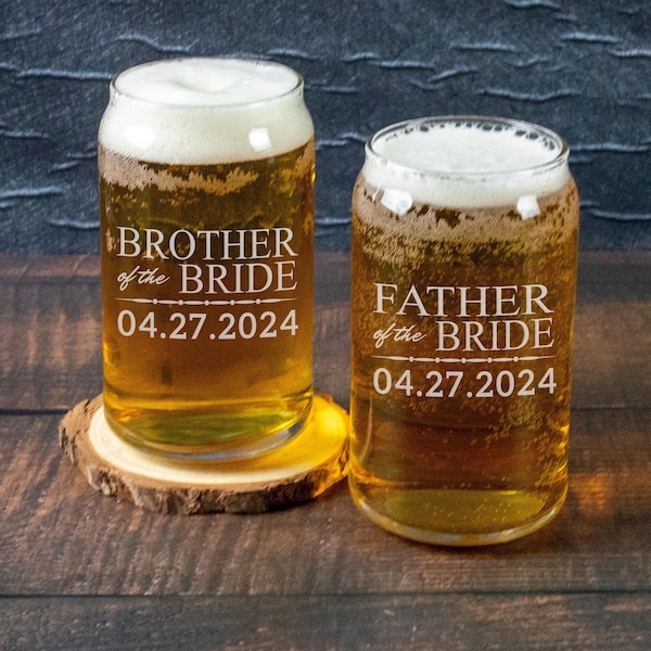 Personalized Beer Can Glass for Brother of the Bride, Brother of the Groom, Dad of the Bride, Dad of the Groom