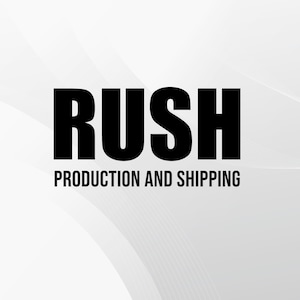 May include: Black and white logo with the word "RUSH" in bold, all caps font. Below the word "RUSH" is the text "PRODUCTION AND SHIPPING".