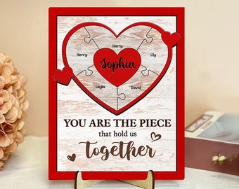 Mother's Day Puzzle Piece Sign, Personalized Gifts for Mom, Birthday Present, You Are the Piece That Holds us Together, Mother's Day Gift