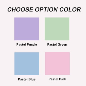 Puede incluir: Imagen con el texto "CHOOSE OPTION COLOR" sobre cuatro cuadrados de color pastel. Los cuadrados son morado pastel, verde pastel, azul pastel y rosa pastel, con sus respectivos nombres debajo.