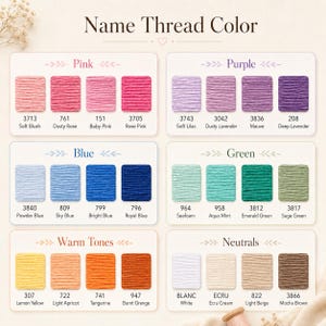 May include: A color chart titled Name Thread Color displaying twenty-four embroidery thread samples organized by category: Pink, Purple, Blue, Green, Warm Tones, and Neutrals. Each sample includes a numerical code and a descriptive color name.