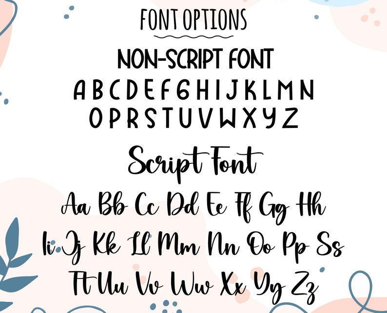 May include: A graphic showing two different font styles. The first is a non-script font with the letters A through Z in uppercase. The second is a script font with the letters A through Z in lowercase.