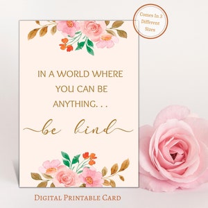 Wees vriendelijk offerte afdrukbare kaart • Floral aquarel vriendelijkheid offerte Inspire kaart • Digitale Instant Download inspirerende kaarten