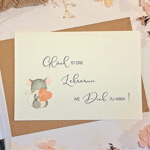 Glück ist eine Lehrerin wie Dich zu haben Karte - Danke Lieblingslehrerin - Dankeskarte Lehrer - Geschenk Lehrerin -Dankeschön Klassenlehrer