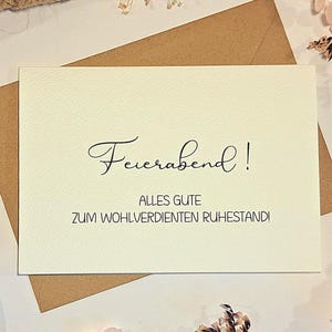 Glückwunsch zum Ruhestand - Feierabend Karte - Abschied Kollege - Abschiedskarte Kollegin - Grußkarte zur Rente - Glückwunschkarte Pension