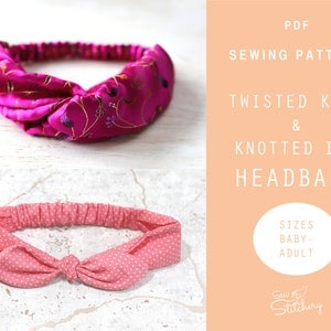 Headbands Sewing Pattern | Twisted Knot and Bow Headband Pattern | Instant Download | Easy Digital PDF |  Sewing PDF Pattern & Instructions