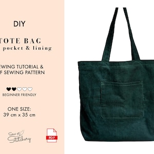 Könnte beinhalten: Eine dunkelgrüne Cord-Einkaufstasche mit zwei Schulterriemen und einer Vordertasche. Der Text lautet: DIY TOTE BAG with pocket & lining, SEWING TUTORIAL & PDF SEWING PATTERN, BEGINNER FRIENDLY, ONE SIZE: 39 cm x 35 cm, Sew Stitchery, PDF.
