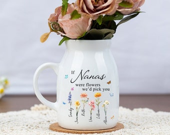 If Nanas Were Flowers Vase, Custom Ceramic Vase, Mother's Day Gifts, Gift For Mom, Grandmas Garden Gift,Personalized Birth Month Flower Vase