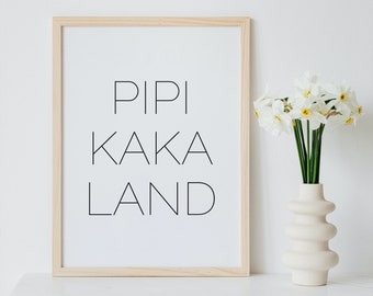 Pee Kaka Country | Toilet Bathroom Print | Digital Art Download | Restroom Decoration Poster | Instant Download