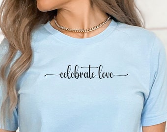 Valentines Day Shirt Gift for Women - Cute T Shirt for Her - Gift for Wife or Girlfriend - Quality Soft Bella Canvas T-shirt - Love T-Shirt