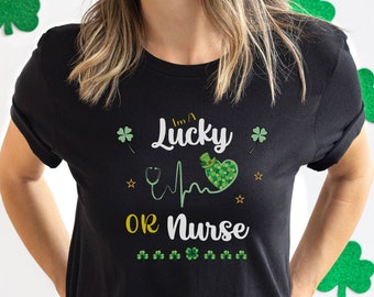 St Pattys Day Lucky OR- Operating Room Nurse Woman's T Shirt, Irish Nurse Gift, Shamrock Tee, Irish Clover Shirt, Lucky Patricks Day T Shirt