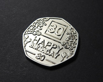 30th Birthday Coin - Happy Birthday Coin - Matte Silver