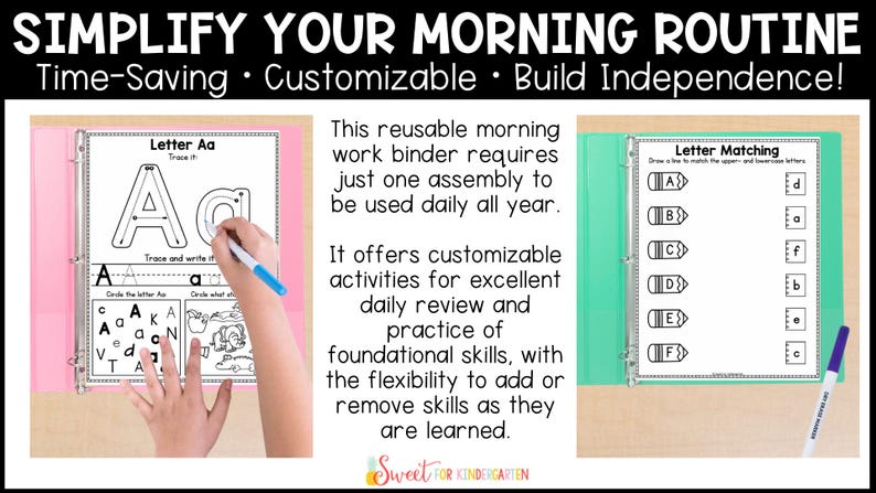 May include: A pink and green binder with worksheets for a morning routine. The worksheets include tracing the letter "A" and matching uppercase and lowercase letters. The text on the binder reads "Simplify Your Morning Routine: Time-Saving, Customizable, Build Independence!"