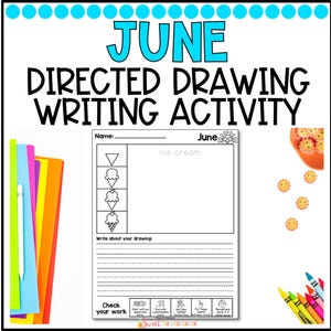 June Directed Drawing and Summer Writing Journal Activity for Kids Kindergarten, First Grade, Homeschool Writing Learn How to Draw