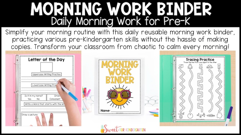 May include: A colorful binder with the title "Morning Work Binder" and a sun with sunglasses on the cover. The binder has three pages visible, one with a letter of the day worksheet, one with a tracing practice worksheet, and one with a title page.