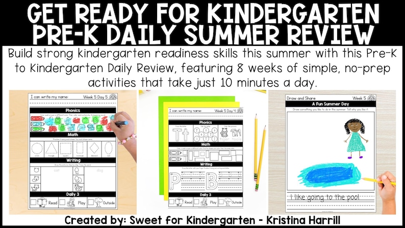 May include: Educational Pre-K to Kindergarten Daily Summer Review featuring 8 weeks of activities. The image shows worksheets with sections for phonics, math, and writing. The text includes "I can write my name" and "A Fun Summer Day".