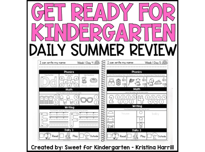 May include: A pink and black educational worksheet titled "Get Ready for Kindergarten Daily Summer Review." The worksheet includes phonics, math, and writing exercises for young learners. The text "Created by: Sweet for Kindergarten - Kristina Harrill" is at the bottom.