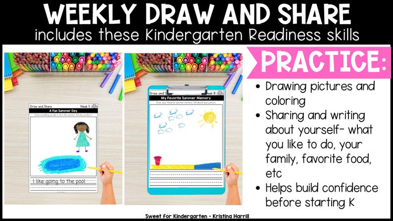 May include: Educational worksheet with the text "WEEKLY DRAW AND SHARE" and "includes these Kindergarten Readiness skills". The worksheet includes drawing and writing prompts, with the text "I like going to the pool".