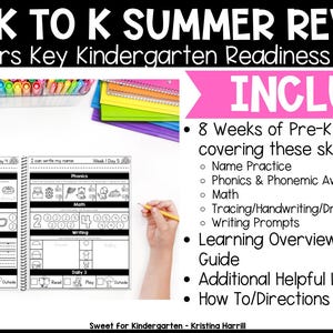 May include: A Pre-K to K Summer Review educational resource. The image includes a workbook with phonics, math, and writing exercises, along with colorful markers and notebooks. The text highlights key kindergarten readiness skills and includes a parent guide.