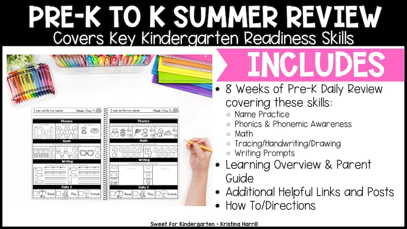 May include: A Pre-K to K Summer Review educational resource. The image includes a workbook with phonics, math, and writing exercises, along with colorful markers and notebooks. The text highlights key kindergarten readiness skills and includes a parent guide.