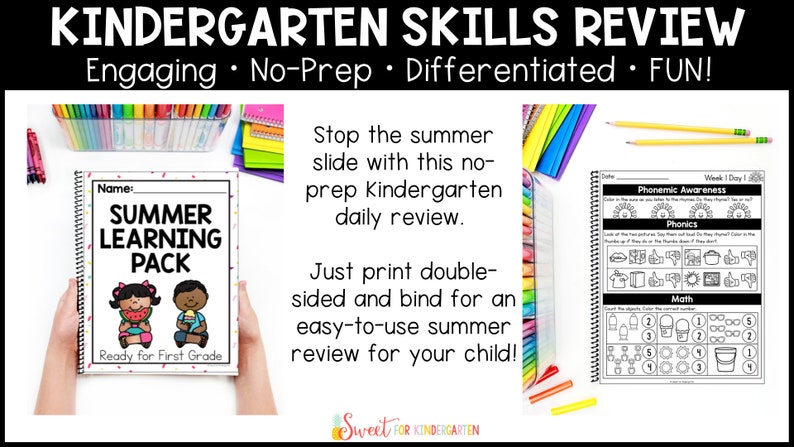 May include: A spiral-bound "Summer Learning Pack" for kindergarten, featuring a cover with cartoon children and the text "Ready for First Grade." The image includes text: "Kindergarten Skills Review" and "Engaging, No-Prep, Differentiated, FUN!"