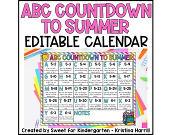 Editable ABC Countdown to Summer Calendar: Homeschool & Kindergarten Activities for End of the Year (Editable PDF File)