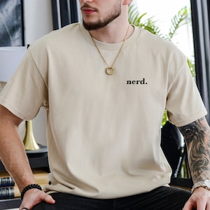 Nerd shirt, statement t-shirt with text print on the chest, lightweight unisex t-shirt made of cotton, gift for geeks
