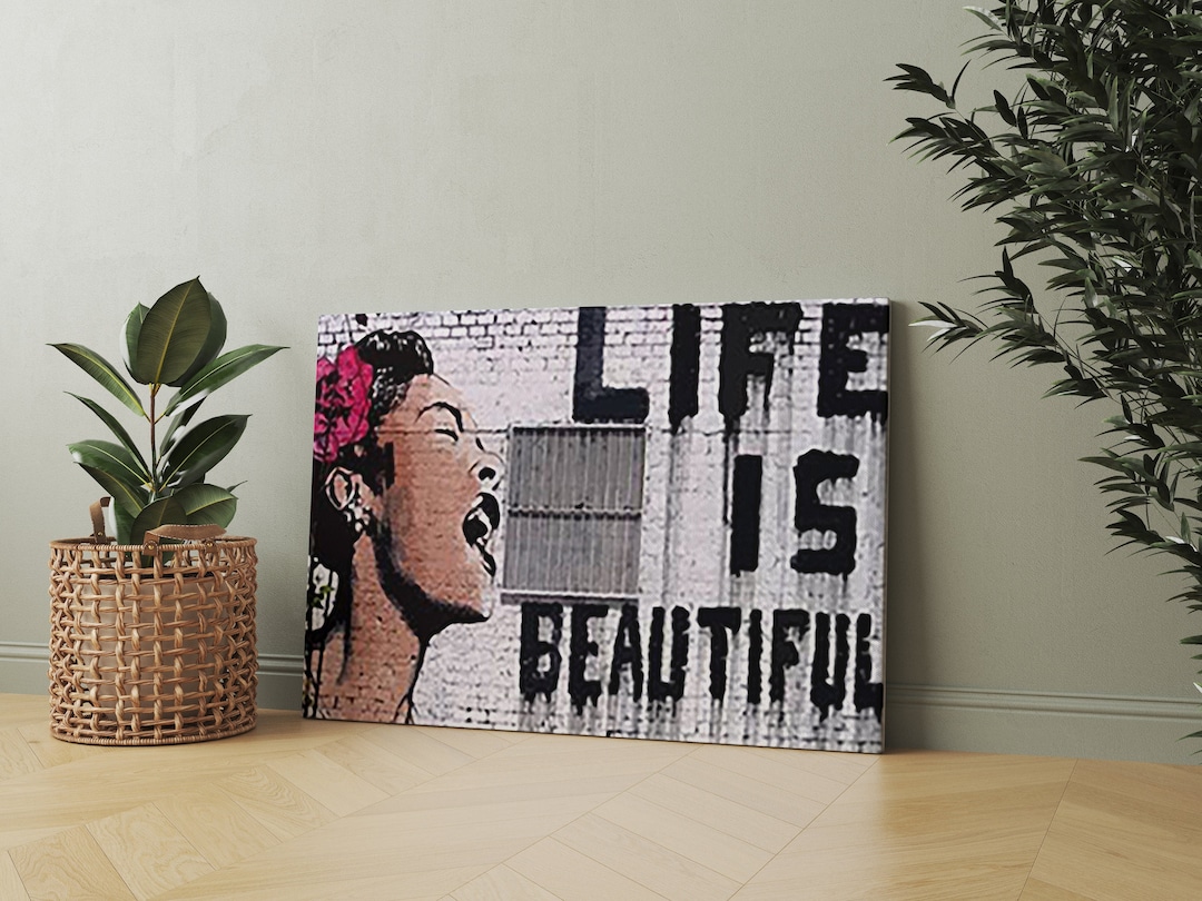 BANKSY Life is Beautiful Canvas Banksy Life is Beautiful Etsy