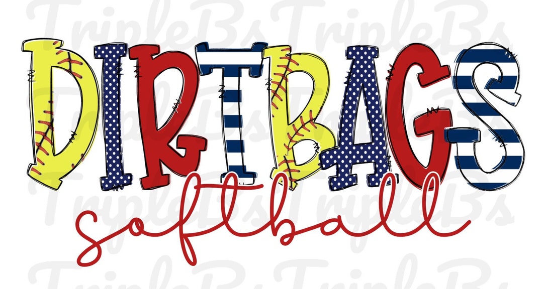Dirtbags Softball PNG Digital Download Softball Etsy