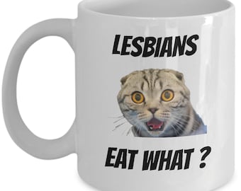 Las lesbianas comen lo divertido gato Novedad Taza de café Risque Hilarante taza de regalo