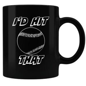 I&#39;d Hit That Baseball coole koffiemok - zwart - nieuwigheid grappig sportcadeau