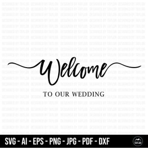 May include: Black and white calligraphy sign that says "Welcome to our Wedding".