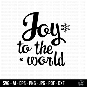 Joy To The World SVG, Santa SVG, Christmas SVG, Cricut Cut Files, Silhouette