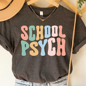 School Psych Shirt -School Psychologist Shirt - Psychologist Psych LPC Shirt - First Day Of School Psychology