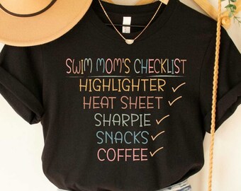 Swim Mom T-Shirt Swim Meet Shirt Checklist Swim Mom Funny Swimmer Shirt Swim Lover Shirt
