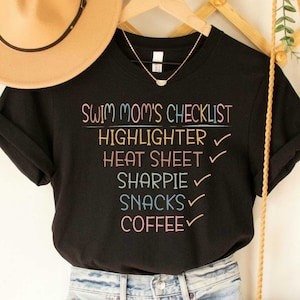 Swim Mom T-Shirt Swim Meet Shirt Checklist Swim Mom Funny Swimmer Shirt Swim Lover Shirt