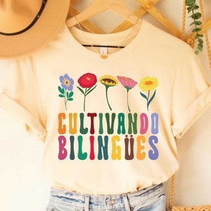 Cultivando Bilingues Shirt Floral Maestra Bilingue Shirt Dual Language Crew Bilingual Teacher Shirt Spanish Teacher Shirt