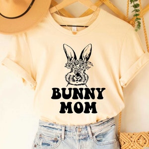Bunny Mom Shirt Rabbit Lover Gift Animal Pet T-shirt Rabbit Mama Shirt Bunny Mother Shirt