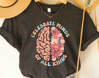 Autism Shirt ABA Therapist Shirt Celebrate Minds Of All Kinds Shirt Neurodiversity Shirt Inclusion Shirt SPED Teacher Shirt