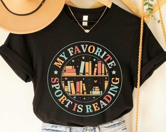Reading Shirt My Favorite Sport Is Reading Shirt Book Nerd Gift Bookworm Shirt Bookaholic Shirt