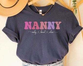 Custom Nanny with Kids Names Shirt for Grandma