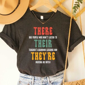 Funny Grammar Shirt For Teacher There Their They&#39;re Shirt English Teacher Gift Grammar Shirt