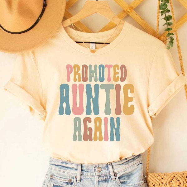 Second Time Aunt Shirt Auntie Pregnancy Announcement Shirt Funny New Auntie Reveal Gift Promoted Auntie Again Gift for Aunt