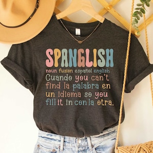 Spanglish Definiton Shirt Latina Shirt Spanish Teacher Shirt Maestra Shirt Bilingual Teacher Shirt