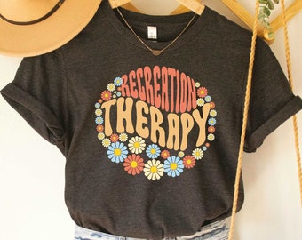 Recreation Therapy Shirt Therapist Gift Therapeutic Recreation Shirt RT Shirt