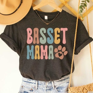 Basset Hound Shirt Dog Mom Shirt Dog Lover Shirt Dog Mama Pet Lover Basset Owner Shirt