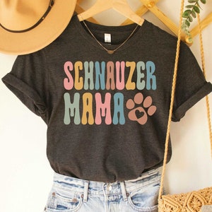 Schnauzer Mama Shirt Schnauzer Mom Schnauzer Mother's Day Gift Dog Mama Shirt, Miniature Schnauzer Shirt